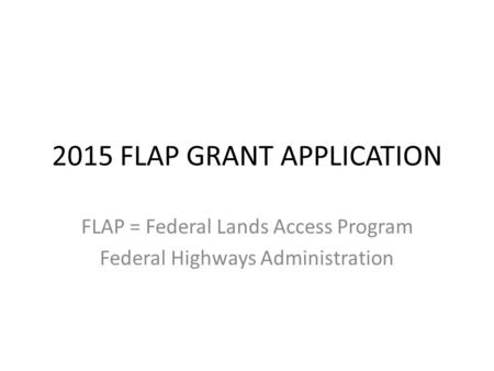 2015 FLAP GRANT APPLICATION