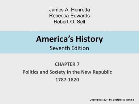 America’s History Seventh Edition