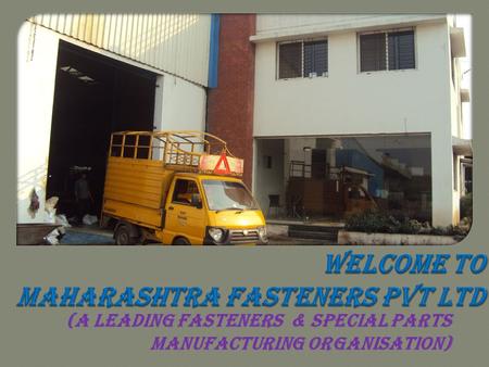 (A LEADING FASTENERS & SPECIAL PARTS MANUFACTURING ORGANISATION)