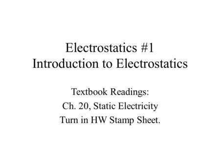 Electrostatics #1 Introduction to Electrostatics