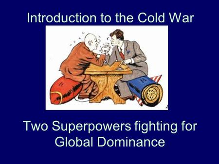 Introduction to the Cold War