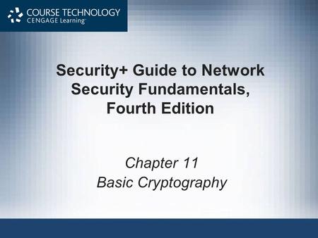 Security+ Guide to Network Security Fundamentals, Fourth Edition