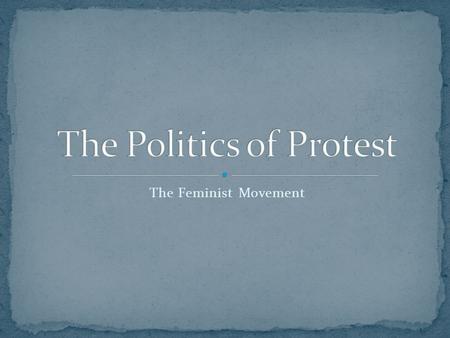 The Politics of Protest