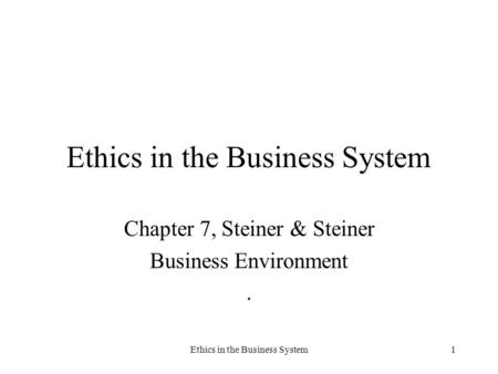 Ethics in the Business System