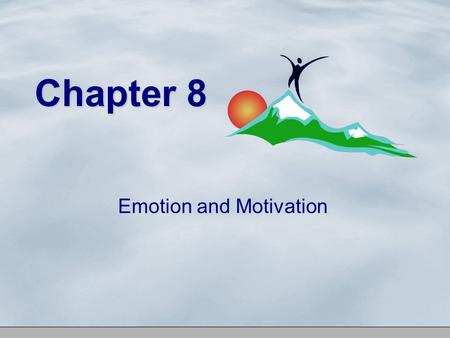 Emotion and Motivation