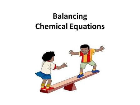 Balancing Chemical Equations