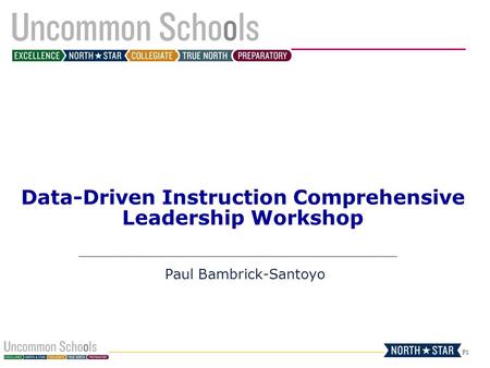 Data-Driven Instruction Comprehensive Leadership Workshop