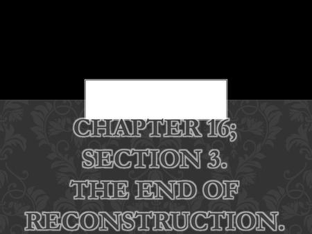 Pg. 558-563. Factor- Condition or quality that causes something else to happen Inferior- Of lower rank or status, or of poorer quality Poll Tax- A personal.