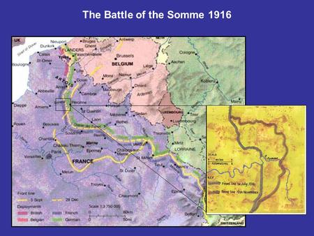 The Battle of the Somme 1916. Field-Marshall Sir Douglas Haig ‘The Butcher of the Somme’? Was the Battle of the Somme a success or a failure? Why do you.