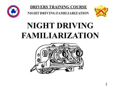 NIGHT DRIVING FAMILIARIZATION