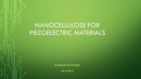 nanocellulose for piezoelectric materials