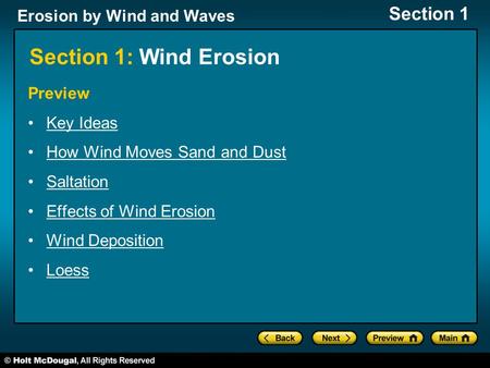 Section 1: Wind Erosion Preview Key Ideas How Wind Moves Sand and Dust