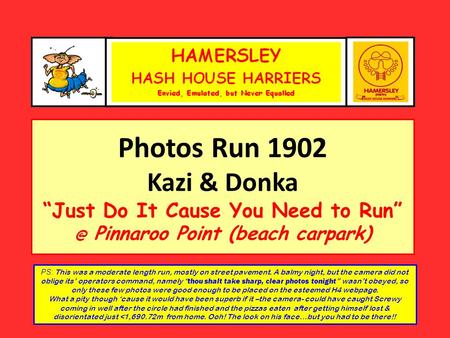 Photo Album Photos Run 1902 Kazi & Donka “Just Do It Cause You Need to Pinnaroo Point (beach carpark) PS: This was a moderate length run, mostly.