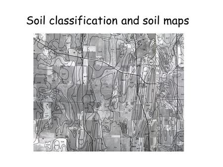 Soil classification and soil maps