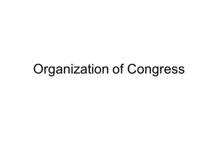 Organization of Congress