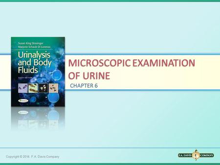 MICROSCOPIC EXAMINATION OF URINE