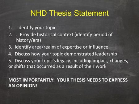 1. Identify your topic 2.. Provide historical context (identify period of history/era) 3. Identify area/realm of expertise or influence 4. Discuss how.