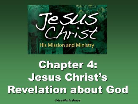 Jesus Christ’s Revelation about God