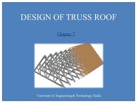 DESIGN OF TRUSS ROOF Chapter 7