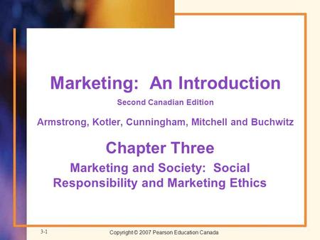 Marketing and Society: Social Responsibility and Marketing Ethics