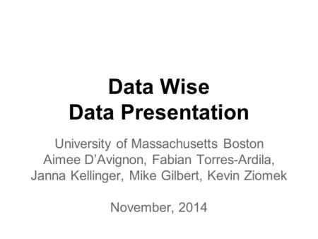 Data Wise Data Presentation