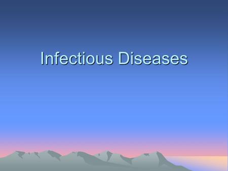 Infectious Diseases.