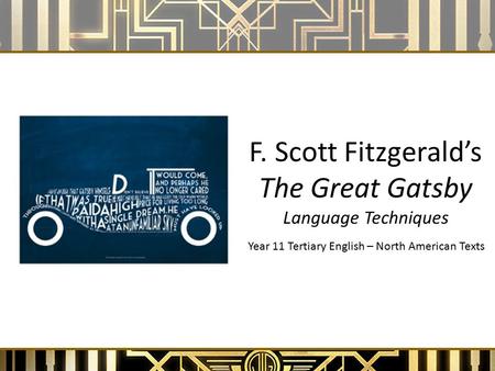 F. Scott Fitzgerald’s The Great Gatsby Language Techniques