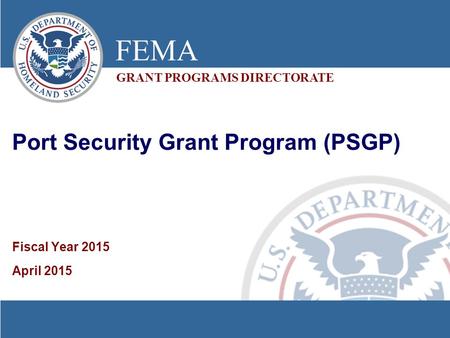 Port Security Grant Program (PSGP)