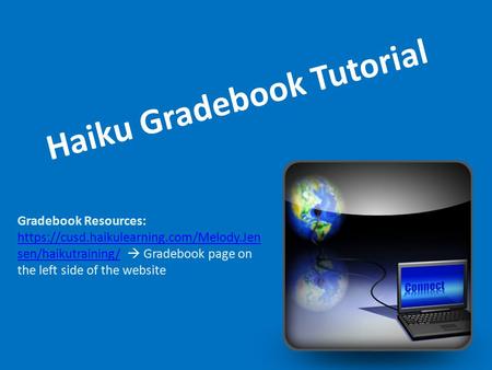 Haiku Gradebook Tutorial