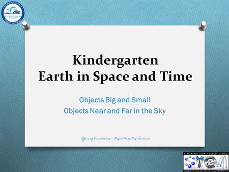 Kindergarten Earth in Space and Time