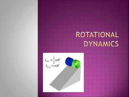  Remember that inertia is the resistance an object has to movement, it depends solely on mass  Rotational inertia measures the amount of torque it takes.