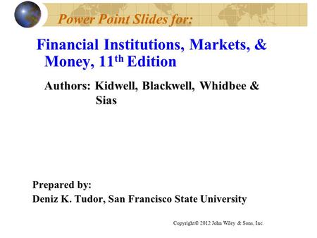 Power Point Slides for: