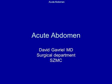 David Gavriel MD Surgical department SZMC