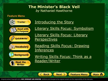 Introducing the Story Literary Skills Focus: Symbolism Literary Skills Focus: Literary Perspectives Reading Skills Focus: Drawing Inferences Writing Skills.