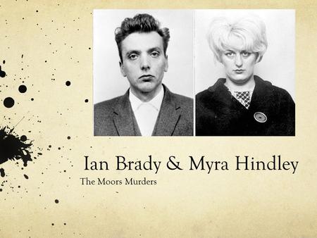 Ian Brady & Myra Hindley