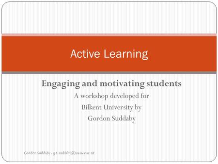 Engaging and motivating students