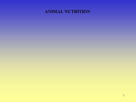 ANIMAL NUTRITION.