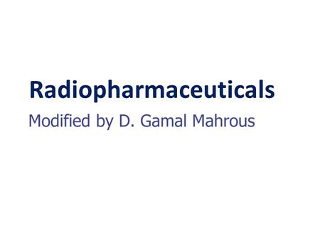 Radiopharmaceuticals