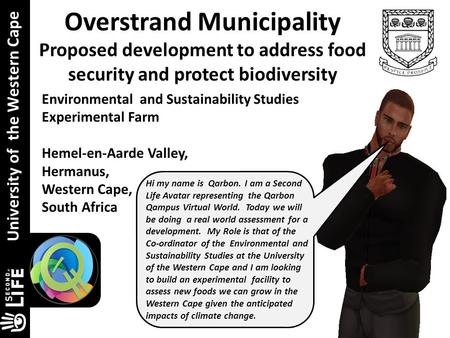 Overstrand Municipality Proposed development to address food security and protect biodiversity Research-driven Seek Discern Use Environmental and Sustainability.