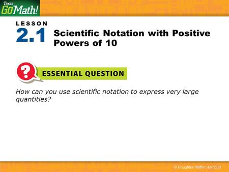 Scientific Notation with Positive Powers of 10