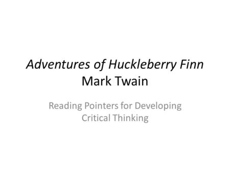 Adventures of Huckleberry Finn Mark Twain