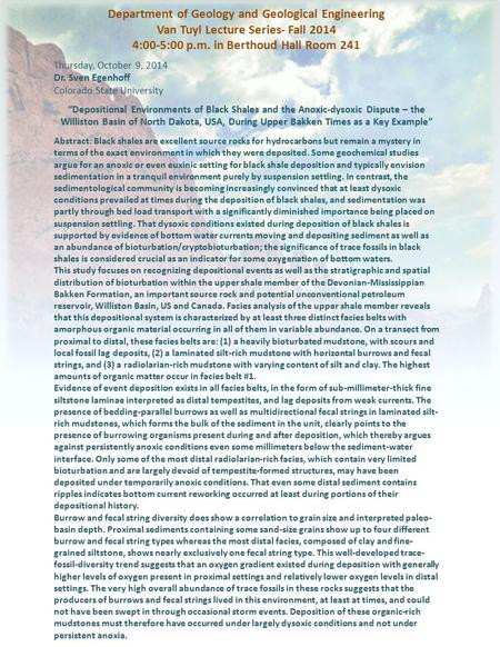 Department of Geology and Geological Engineering Van Tuyl Lecture Series- Fall 2014 4:00-5:00 p.m. in Berthoud Hall Room 241 Thursday, October 9, 2014.