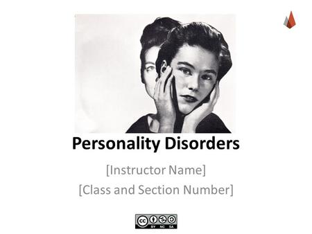 Personality Disorders [Instructor Name] [Class and Section Number]