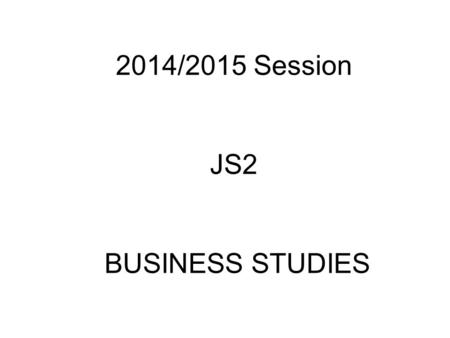 2014/2015 Session JS2 BUSINESS STUDIES. PARTS OF THE TYPEWRITER Parts of Typewriter refers to different components units that make up the typewriter.