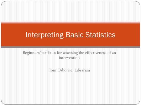 Interpreting Basic Statistics