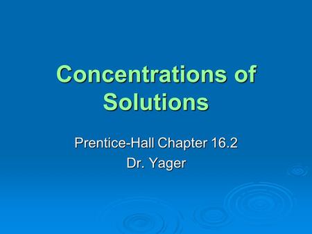 Concentrations of Solutions