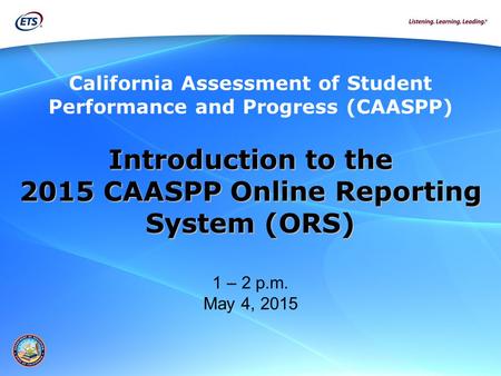 California Assessment of Student Performance and Progress (CAASPP)