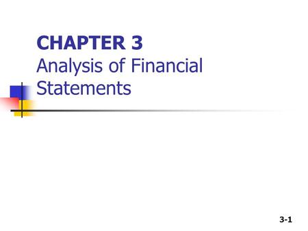 CHAPTER 3 Analysis of Financial Statements