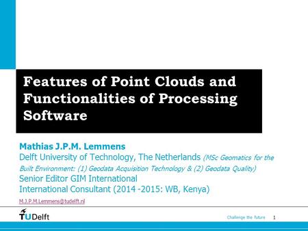 Features of Point Clouds and Functionalities of Processing Software