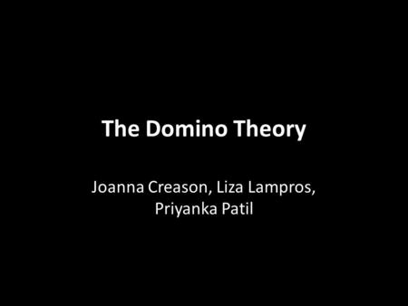 Joanna Creason, Liza Lampros, Priyanka Patil